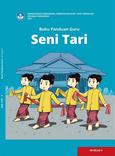 Buku Panduan Guru Seni Tari Untuk Smp Kelas Viii Buku Kurikulum Merdeka