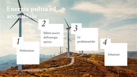 Energia Pulita Ed Accessibile By Giulia Angeli On Prezi