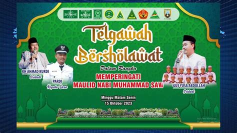 LIVE STREAMING TELGAWAH BERSHOLAWAT MAULID NABI MUHAMMAD SAW