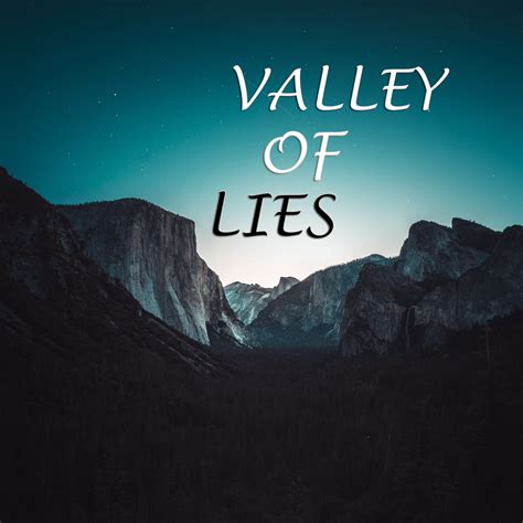 Skie Valley Of Lies Lyrics Genius Lyrics