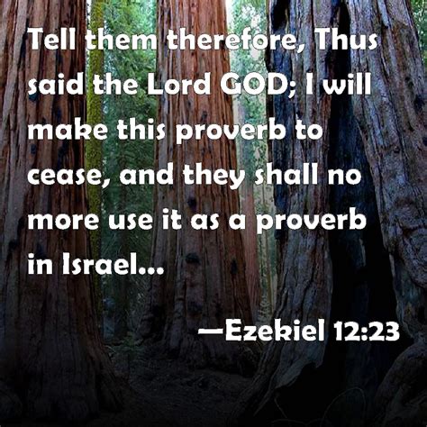 Ezekiel Tell Them Therefore Thus Said The Lord God I Will Make