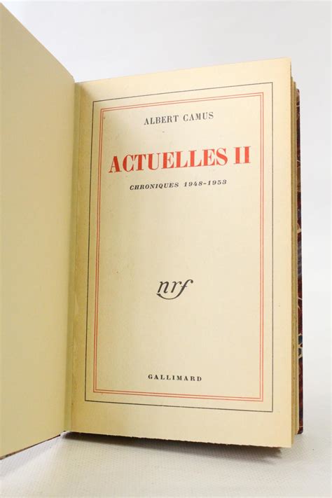 Actuelles Ii Chroniques Par Camus Albert Couverture Rigide