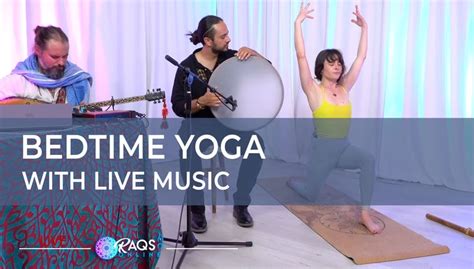 Bedtime Yoga With Live Music | Raqs Online