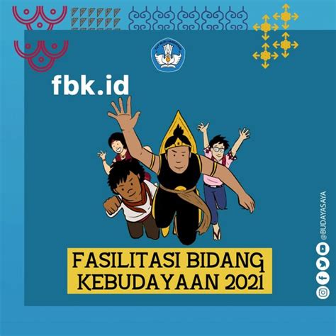 Upaya Pemajuan Kebudayaan Dengan Fasilitasi Bidang Kebudayaan Tahun