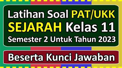 Soal Kunci Jawaban Ujian Sejarah Kelas Sma Motivasi Kedatangan