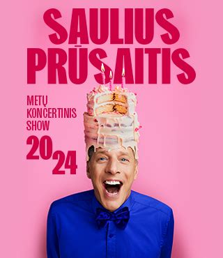 Saulius Pr Saitis Met Koncertinis Show Klaip Da Klaip Dos