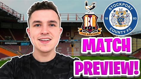 Bradford City Vs Stockport County Match Preview Game Week League