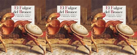 El Fulgor Del Bronce Francisco Gim Nez Gracia Revista Literaria