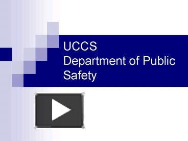 PPT UCCS Department Of Public Safety PowerPoint Presentation Free