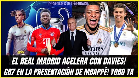 Ltima Hora Mercado Real Madrid Aceler N Por Davies Yoro Cerrado