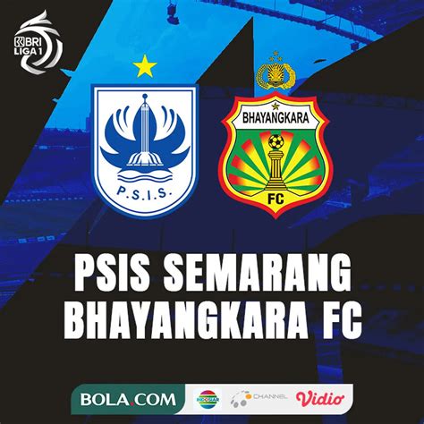 Link Live Streaming Bri Liga Di Vidio Malam Ini Psis Vs Bhayangkara