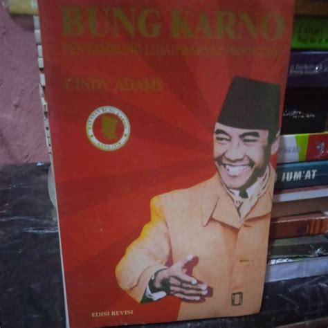 Jual BUNG KARNO PENYAMBUNG LIDAH RAKYAT BY CINDY ADAM Shopee Indonesia