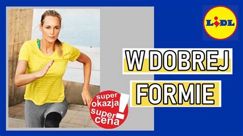 Oferta Lidla Od Czwartku W Dobrej Formie Youtube