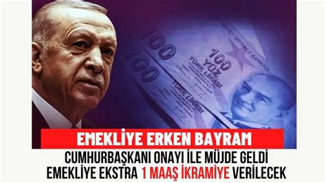 1 Maaş EK İKRAMİYE SSK ve Bağ Kur Emeklisine Müjdelendi Bayram Öncesi