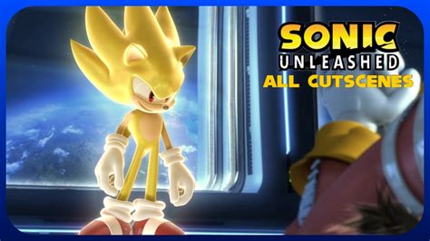 Sonic Unleashed All Cutscenes Ps3 X360 Ps2 Wii Youtube