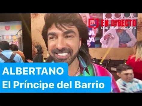 ALBERTANO se convierte en EL PRÍNCIPE DEL BARRIO y planea película