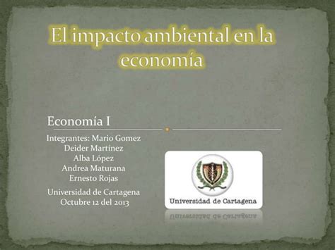 El Impacto Ambiental En La Economía Ppt