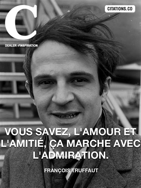 Citation Fran Ois Truffaut Citation Inspiration