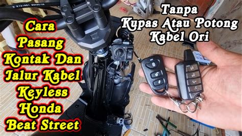 Cara Pasang Keyless Honda Beat New Deluxe Street Pakai Modul Alarm Nine