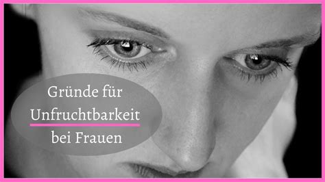 Gründe für Unfruchtbarkeit bei Frauen Unfruchtbarkeit Anzeichen