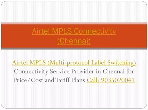 PPT Airtel MPLS Connection Provider Chennai Call 9035020041