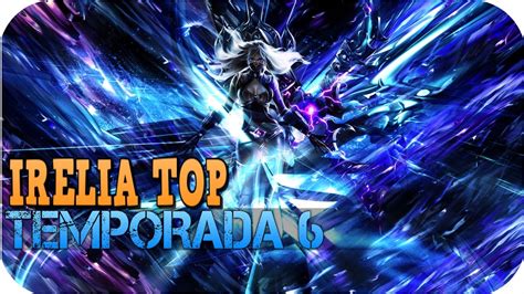 Me Tilteo Hasta Que Me Fedeo Con Irelia Top Temporada Youtube