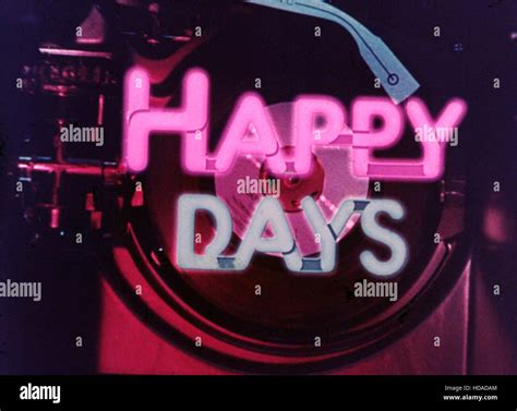 HAPPY DAYS, Logo, from the opening credits, 1974-1984 (c)Paramount ...