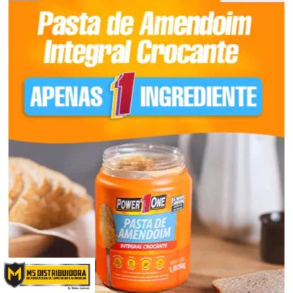 PASTA DE AMENDOIM POWER1ONE INTEGRAL 1 005KG SABOR CROCANTE Shopee Brasil