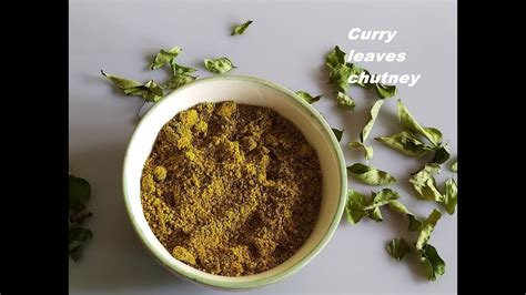 Curry Leaves Powder Recipe Kadi Patta Chatni Karibevu Chutney Pudi