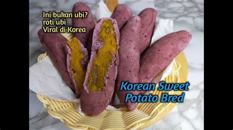 Roti Ubi Ungu Viral Di Korea Korean Sweet Potato Bred ResepMakIcha