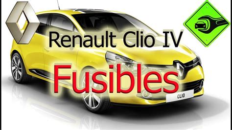 Renault Clio Iv Fusibles Youtube