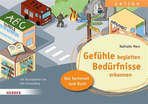 Gefühle begleiten Bedürfnisse erkennen Das Kartenset zum Buch