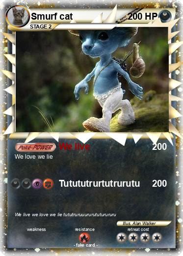 Pokémon Smurf cat 2 2 We live My Pokemon Card