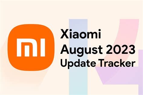 Xiaomi August Security Patch Update Tracker Updated August