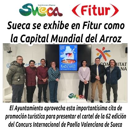 Sueca Se Exhibe En Fitur Como La Capital Mundial Del Arroz Eventos En