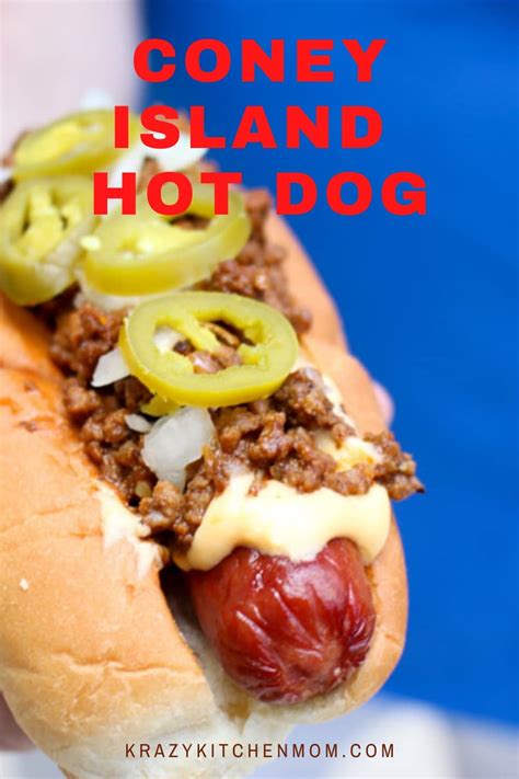 Classic Coney Island Hot Dog - Krazy Kitchen Mom