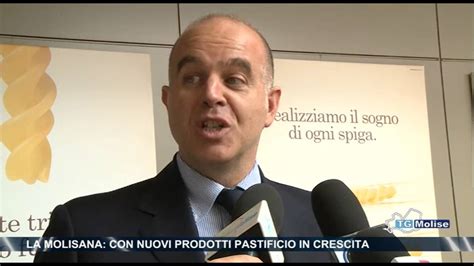 La Molisana Con Nuovi Prodotti Pastificio In Crescita Youtube