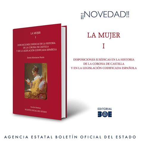 Novedad Editorial Boe La Mujer Disposiciones Jur Dicas En La Historia