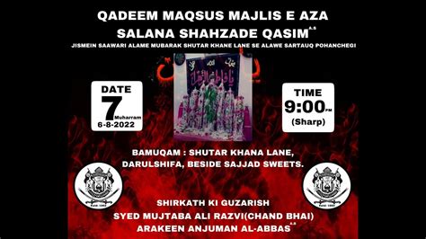 Ahd Live Qadeem Maqsoos Majlis E Aza Salana Shahzade Qasim Shutur