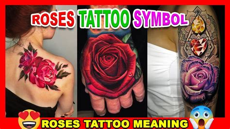 Symbol Of Rose Tattoos Meaning Of Rose Tattoos Symbols And Meanings Of