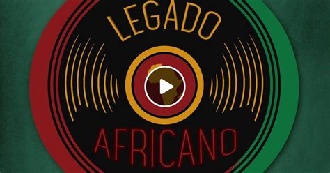 LA Legado Africano 20 Julio 2020 By Legado Africano Mixcloud