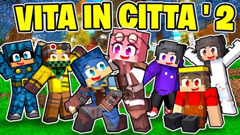 Il Nuovo Inizio Della Vita In Citt Minecraft S Ep Youtube