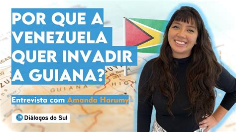 Por que Venezuela quer anexar território da Guiana YouTube