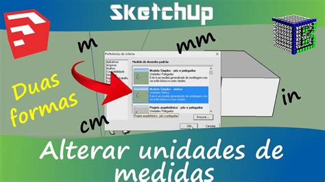 Como Mudar As Unidades De Medidas No Sketchup Youtube