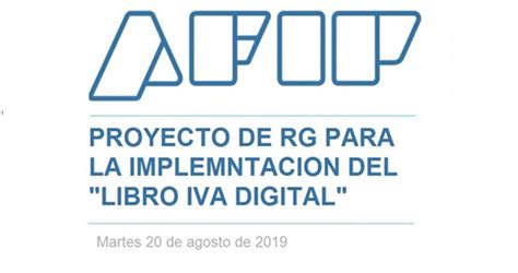 PROYECTO DE RG QUE REGLAMENTARA EL LIBRO IVA DIGITAL