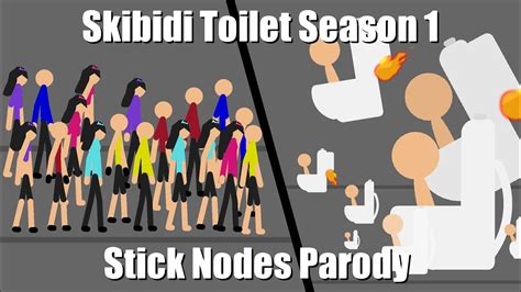 Skibidi Toilet Season 1 Stick Nodes Parody Youtube