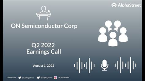 ON Semiconductor Corp Q2 2022 Earnings Call YouTube