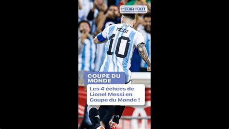 Les Checs De Lionel Messi En Coupe Du Monde Youtube