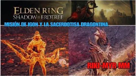 Elden Ring Dlc Misi N De Igon Y Sacerdotisa Dragontina Perdible