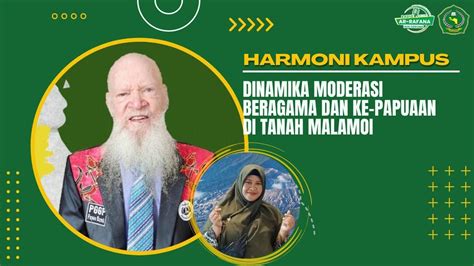 Harmoni Kampus Dinamika Moderasi Beragama Dan Ke Papuaan Di Tanah